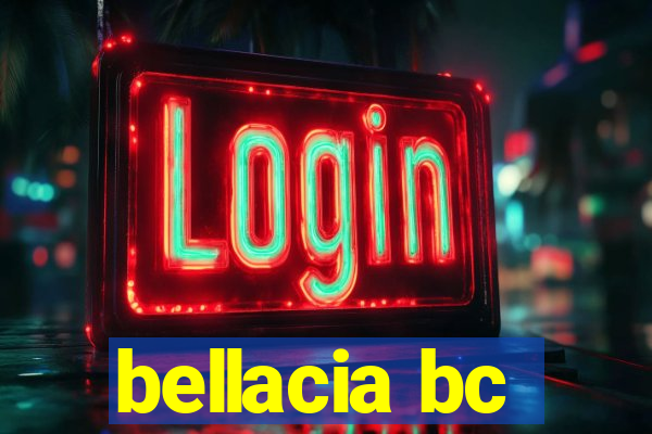 bellacia bc